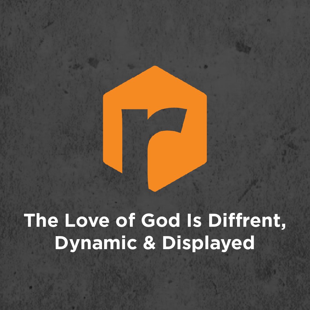 The Love of God is Different, Dynamic, and Displayed episode artwork