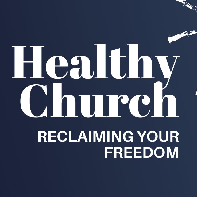 Healthy Church pt 2 - Reclaiming Your Freedom
