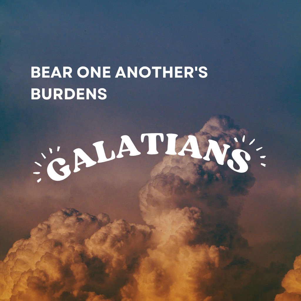 Bear One Another's Burdens (Galatians 6:1-10) episode artwork