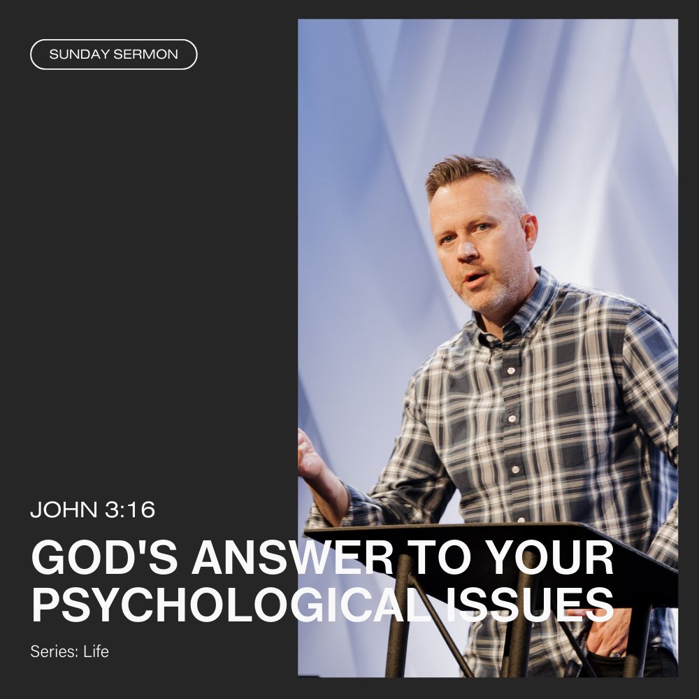 God’s Answer To Your Psychological Issues