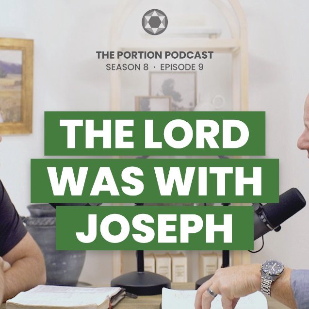 S8 | Ep9: The Lord was with Joseph