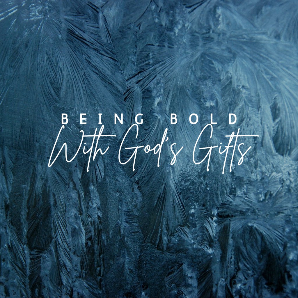 Being Bold with God's Gift episode artwork