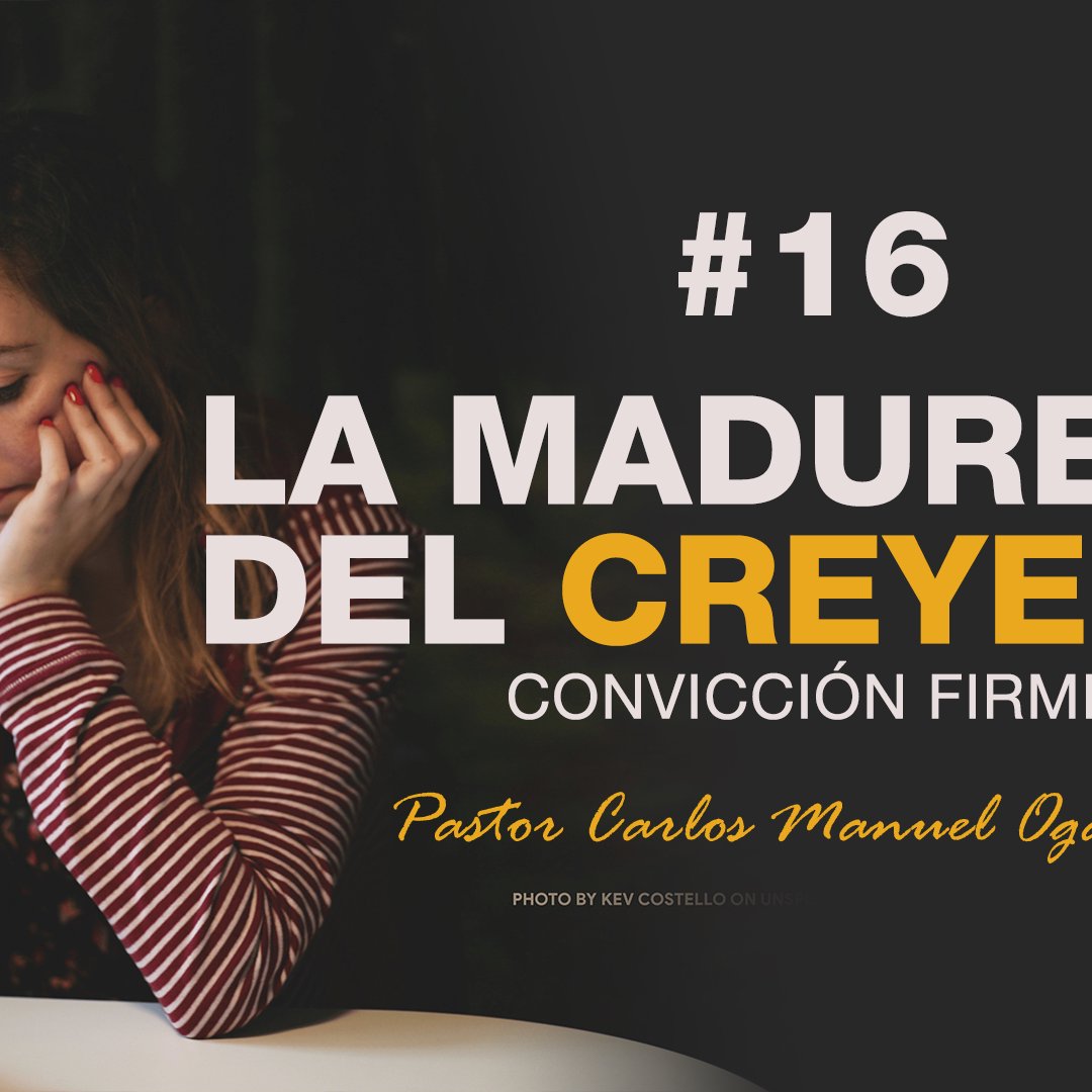 La Madurez del Creyente #16 episode artwork