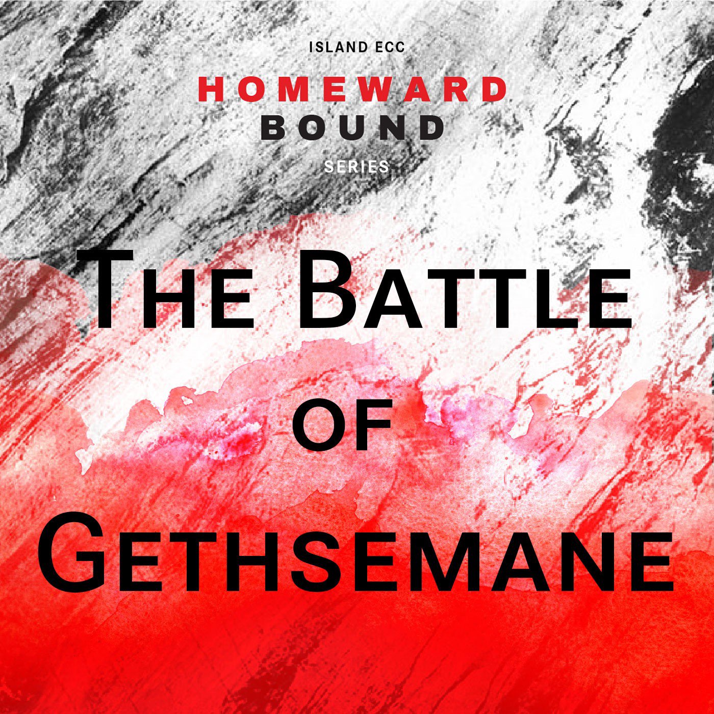 Homeward Bound: The Battle of Gethsemane episode artwork