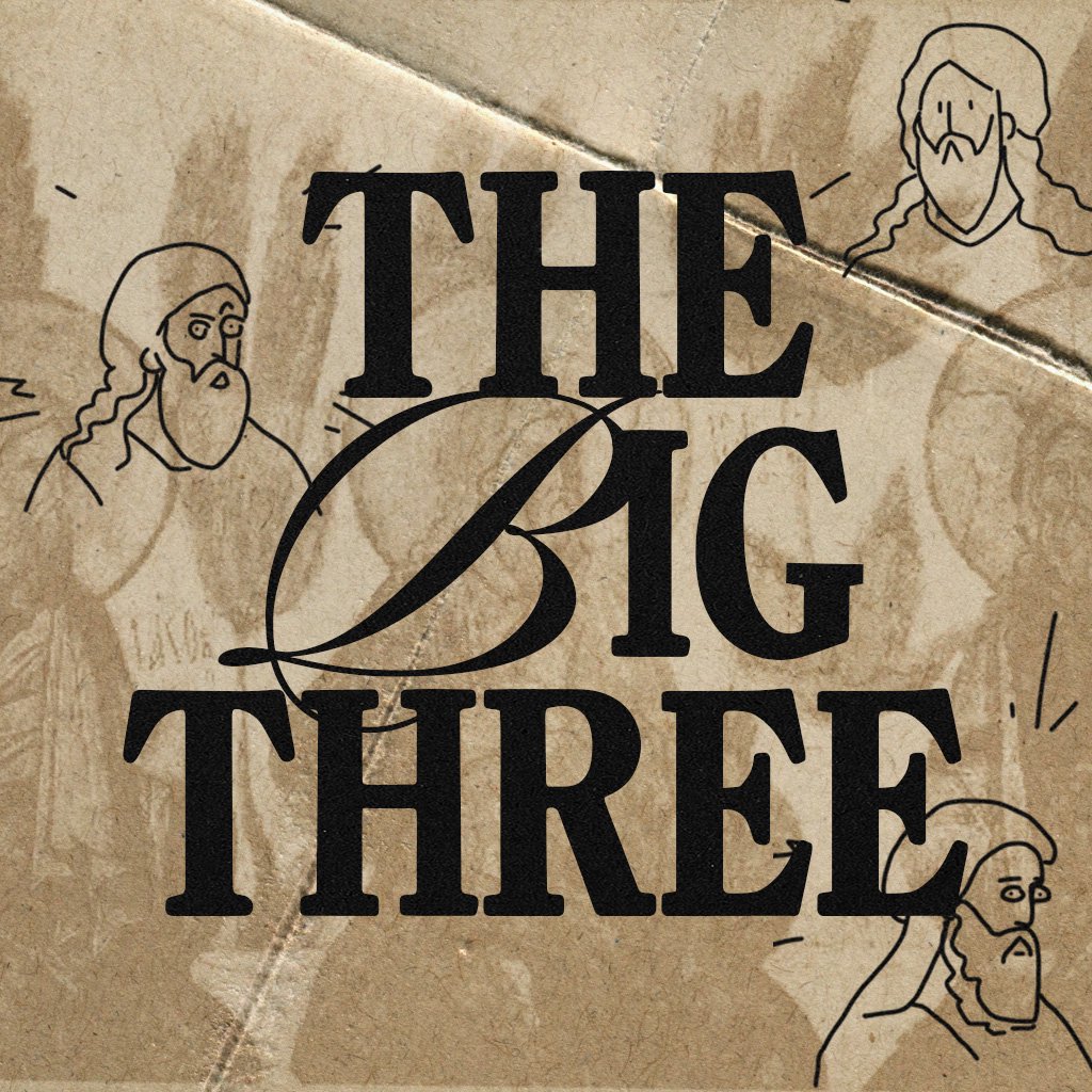 The Big Three Part Two