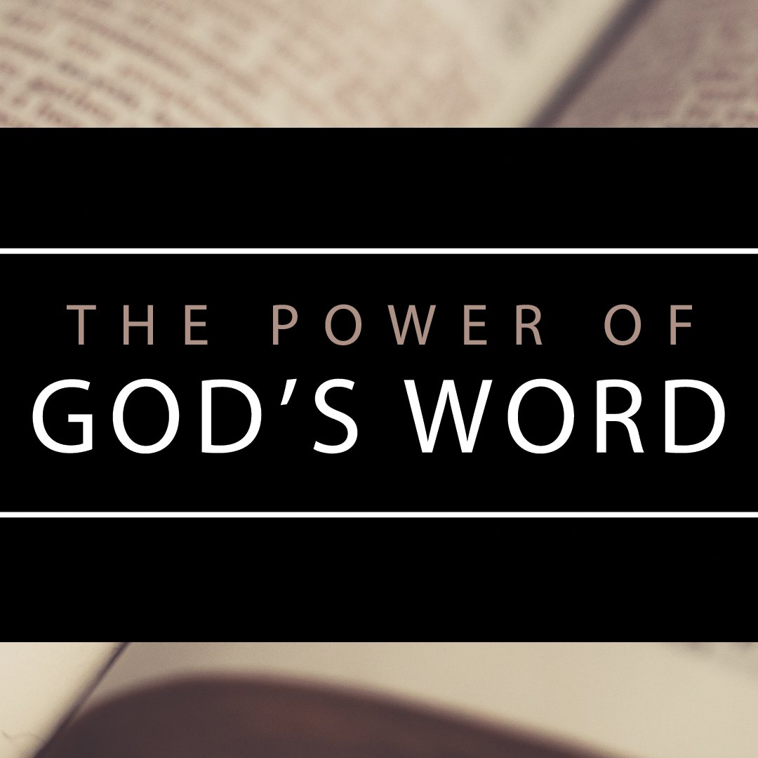 The Power of God's Word - Part 5