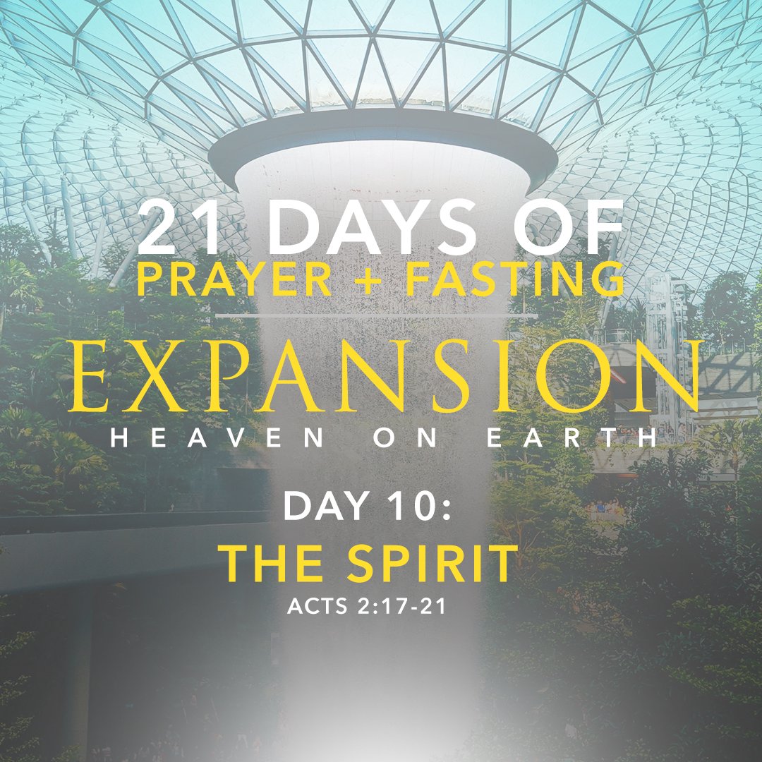 Day 10: The Spirit  // 21-Day Fast: Expansion