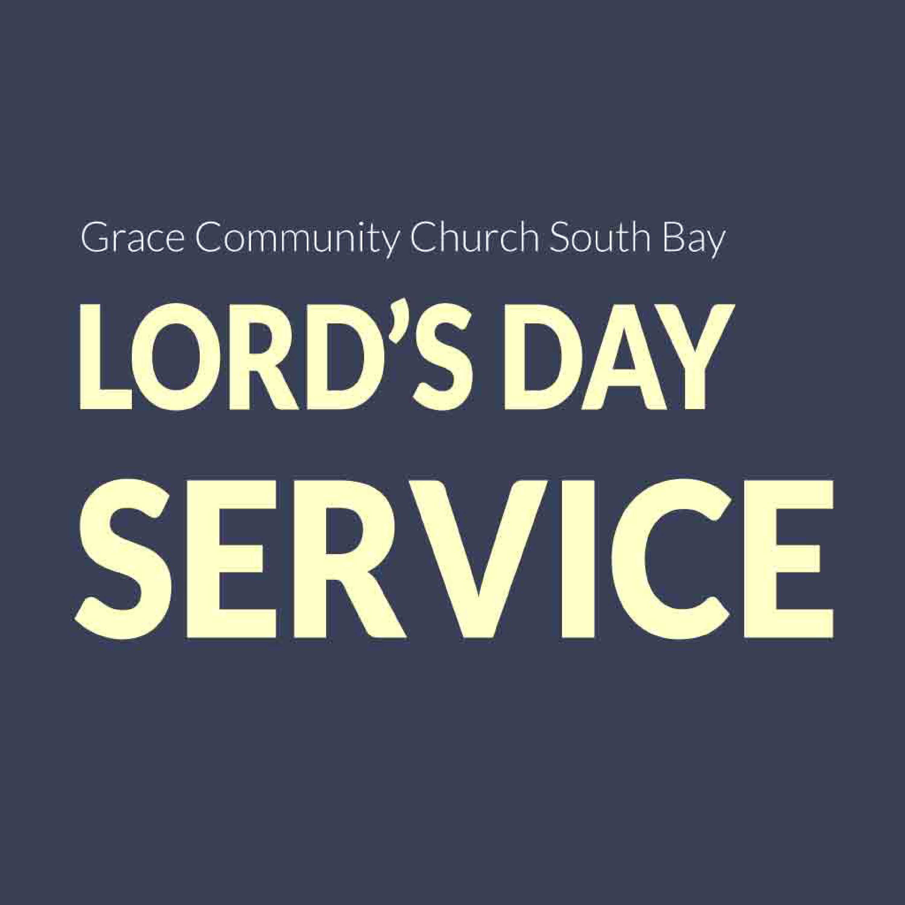 GCCSB: Lord's Day Service podcast artwork