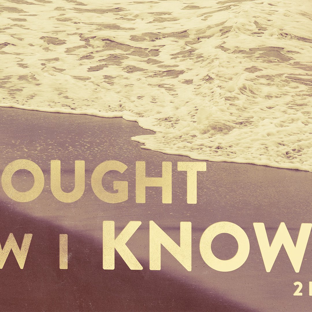 I Thought; Now I Know episode artwork