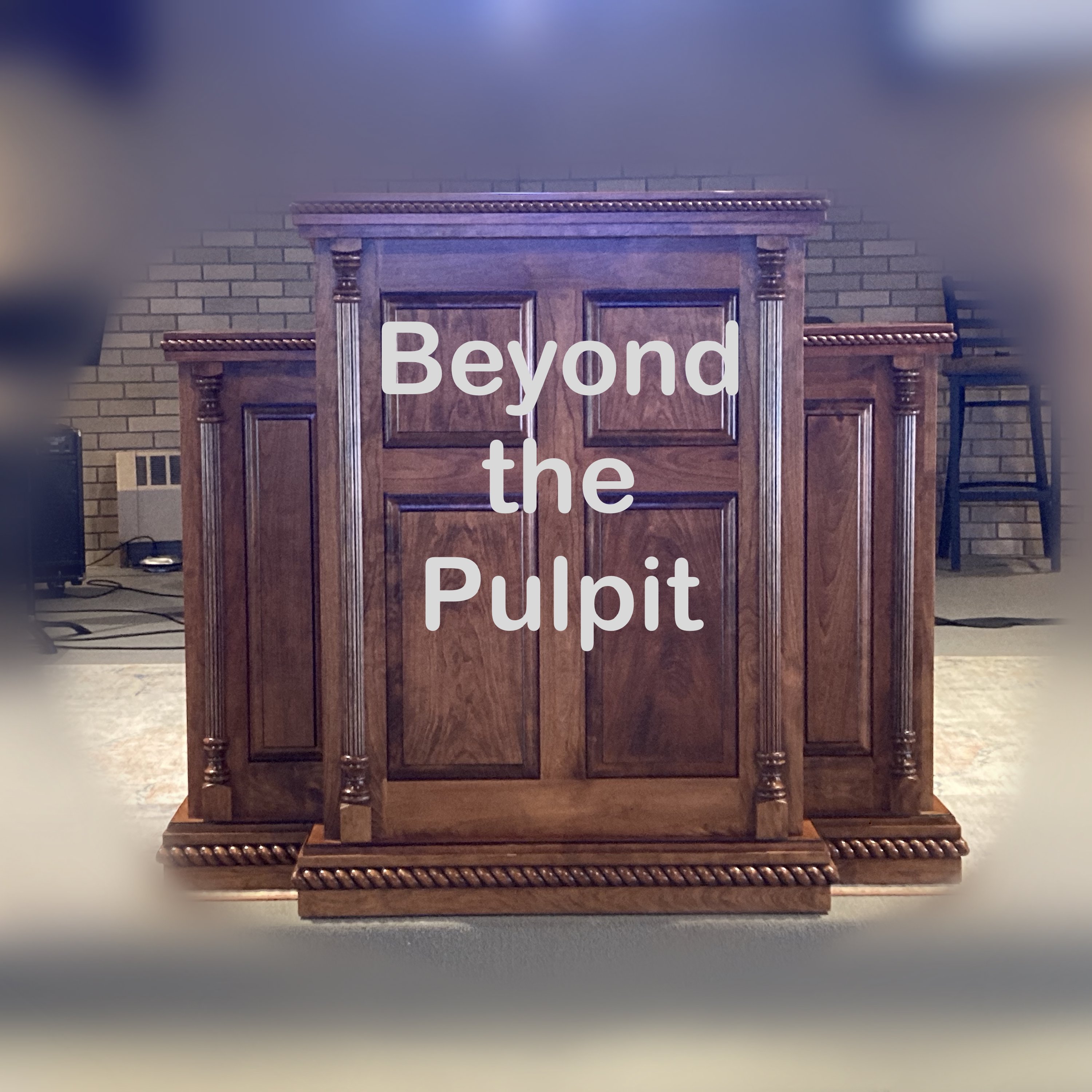 Beyond the Pulpit podcast artwork