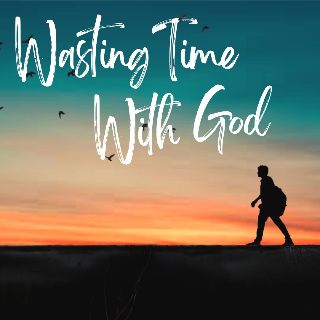 Week 6—Deepening Our Relationship with God: Apprenticeship