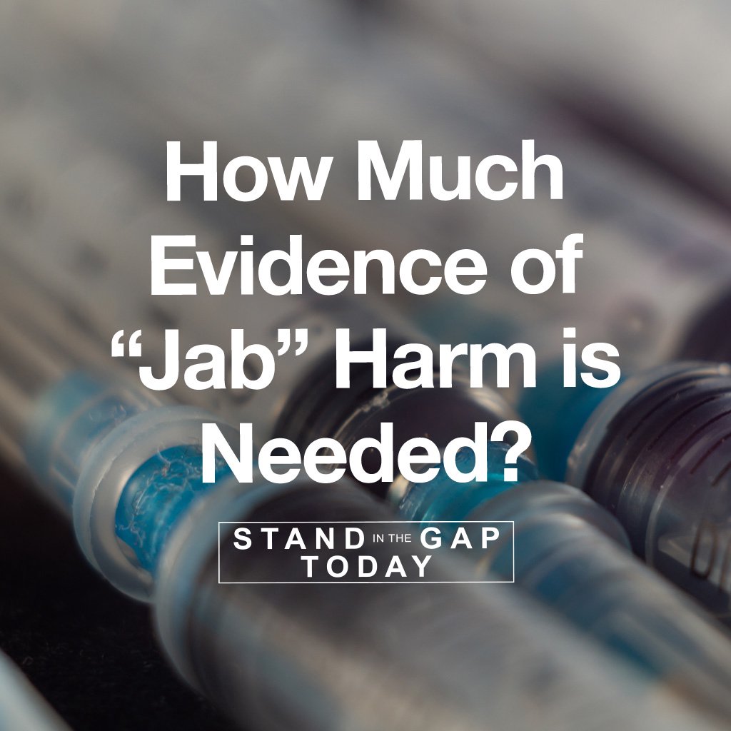 2/8/23 - How Much Evidence of “Jab” Harm is Needed?