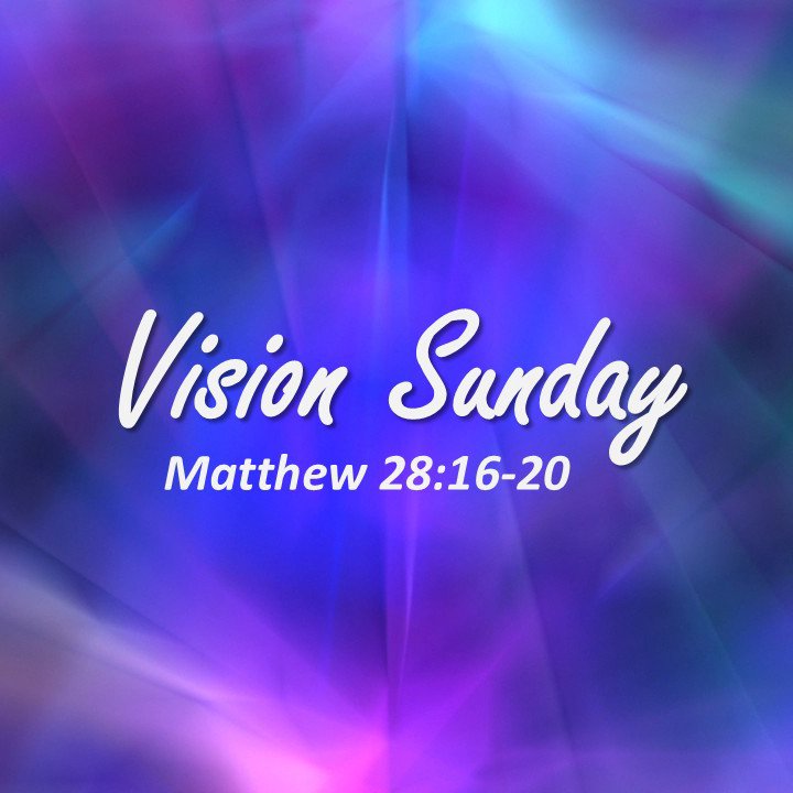 Vision Sunday 2026