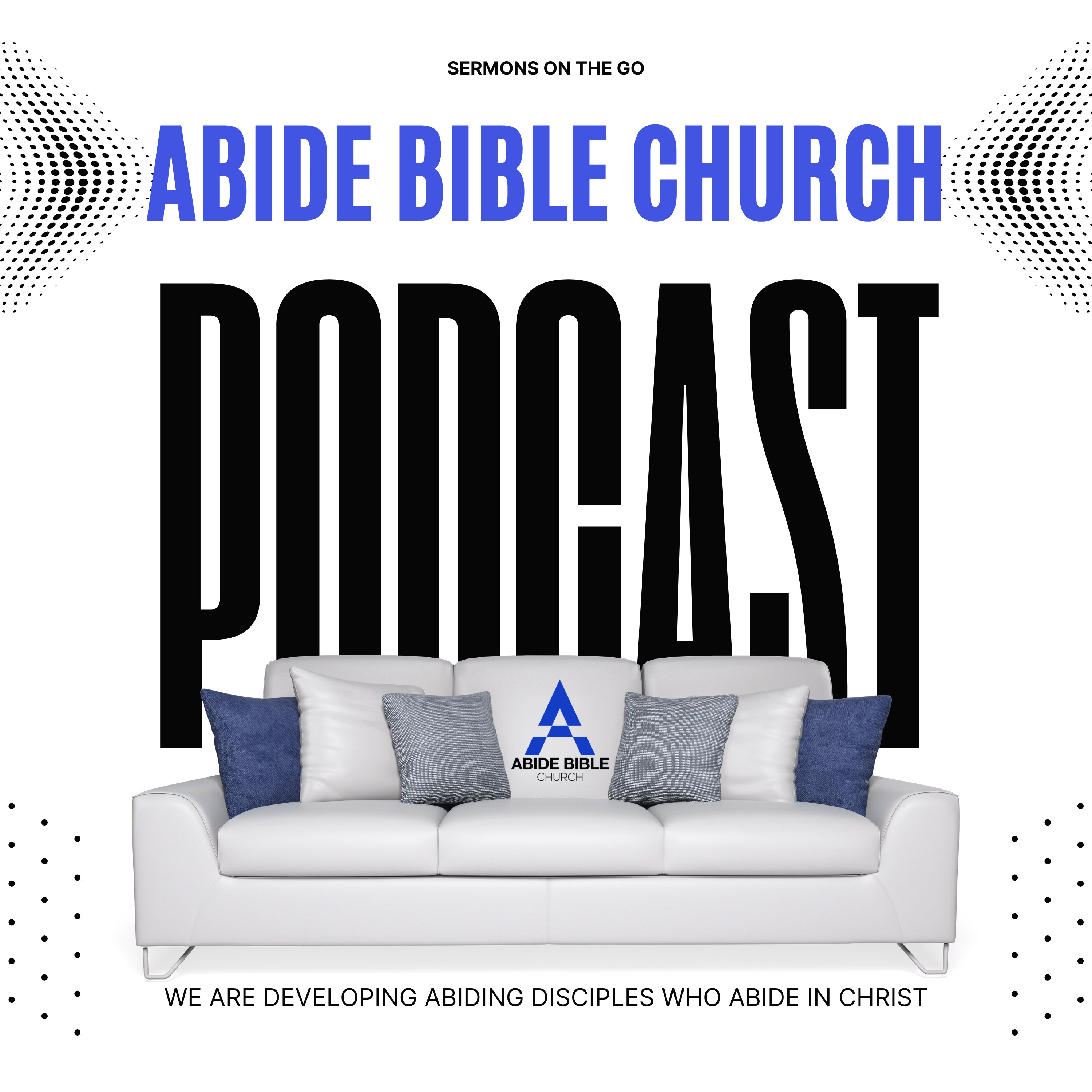 Abide Bible Church: Sermons on the Go