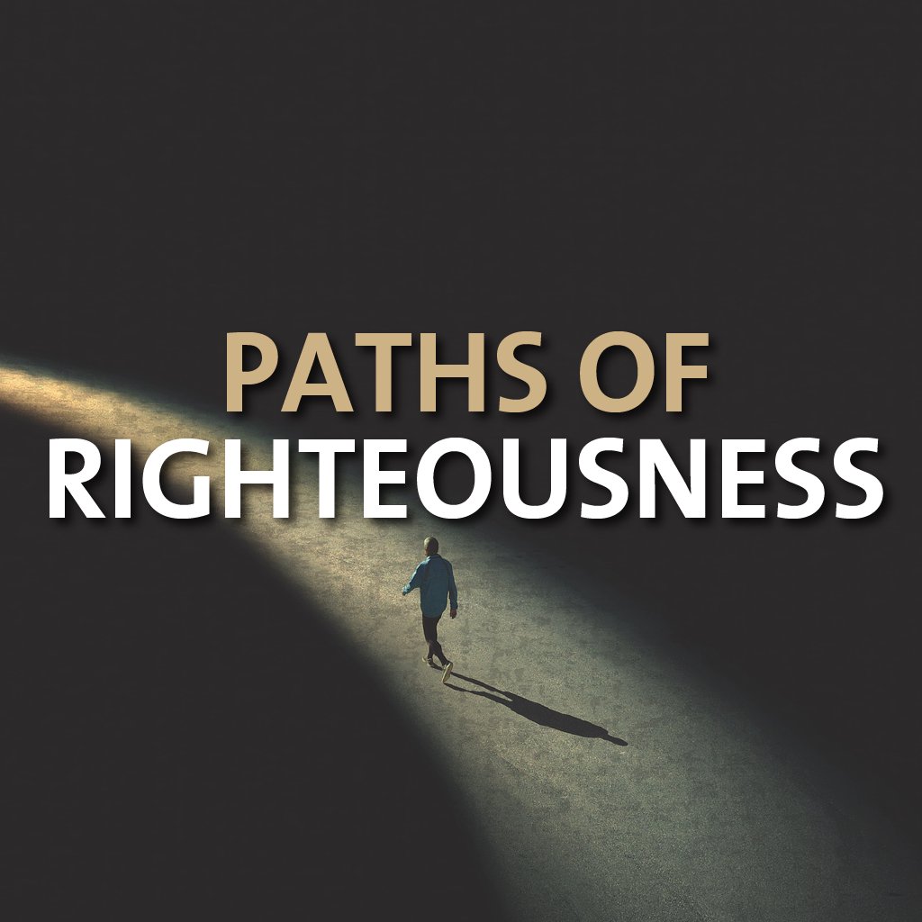 PATHS OF RIGHTEOUSNESS episode artwork