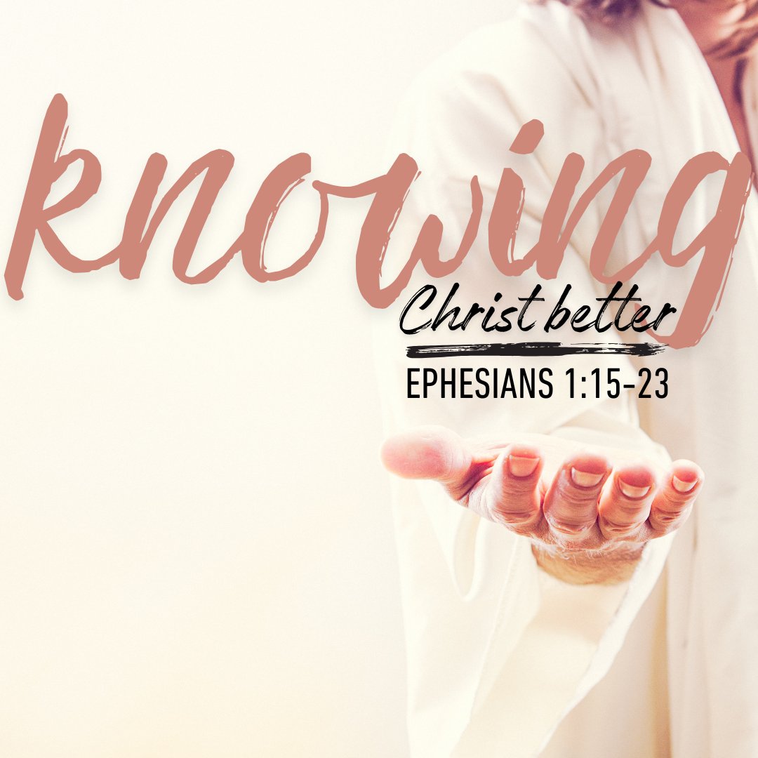 Knowing Christ Better