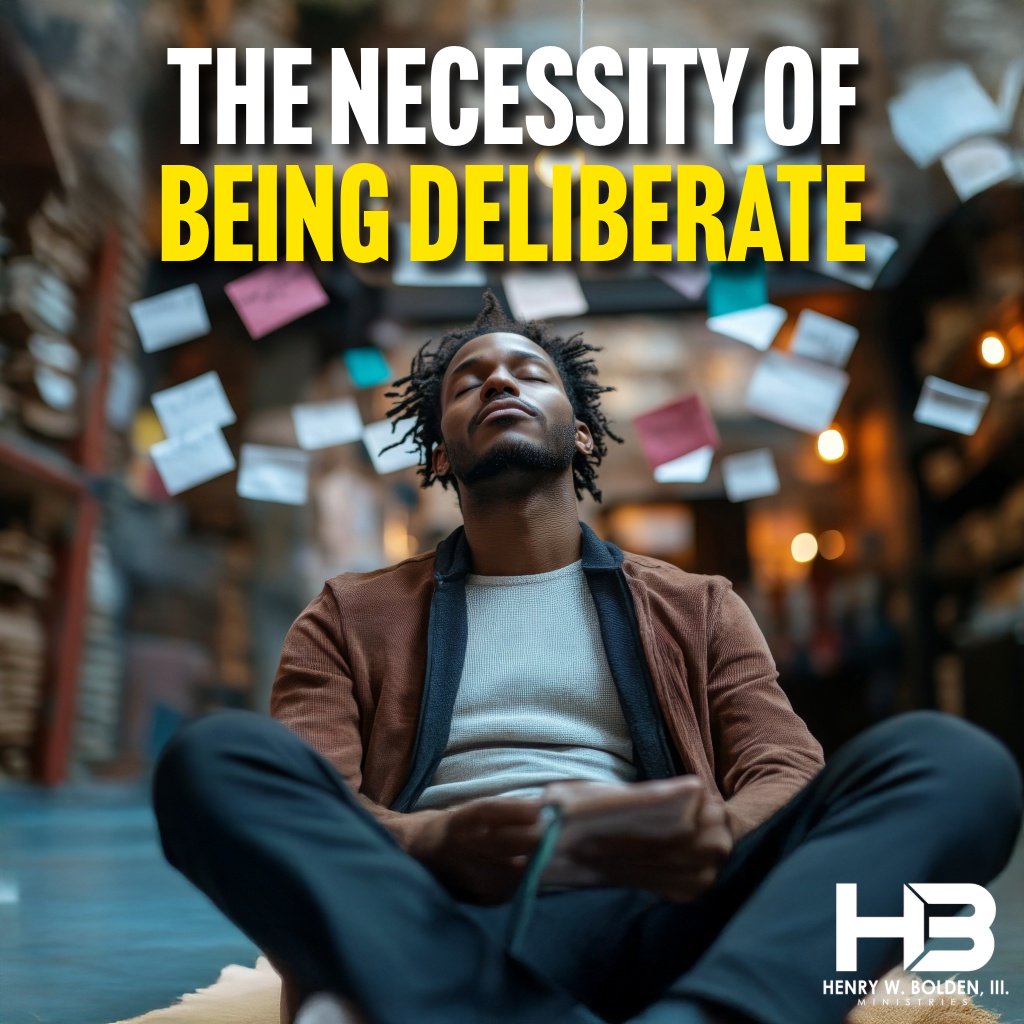 The Necessity of Being Deliberate | Bishop Henry W. Bolden, III episode artwork
