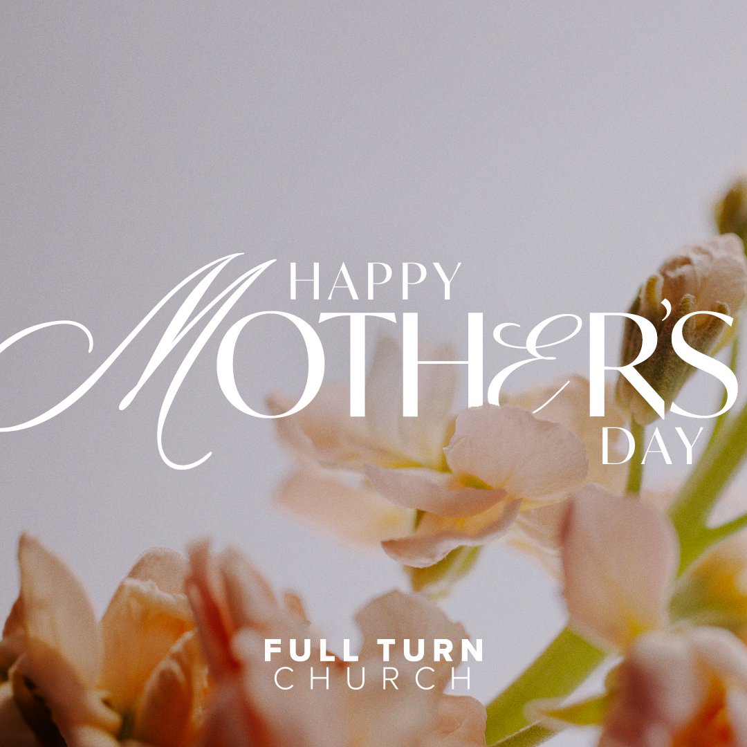Mother's Day | Full Turn Church episode artwork