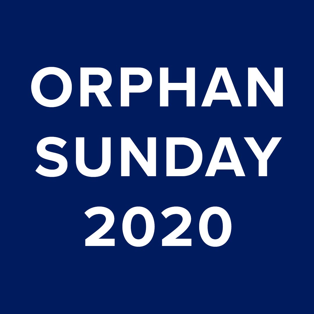 Orphan Sunday 2020