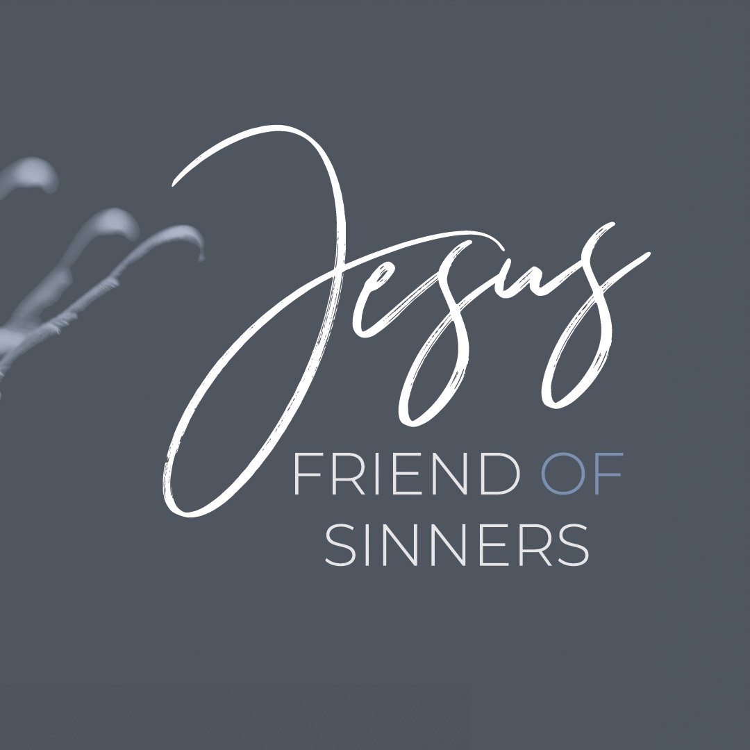 Jesus, Friend of Sinners episode artwork