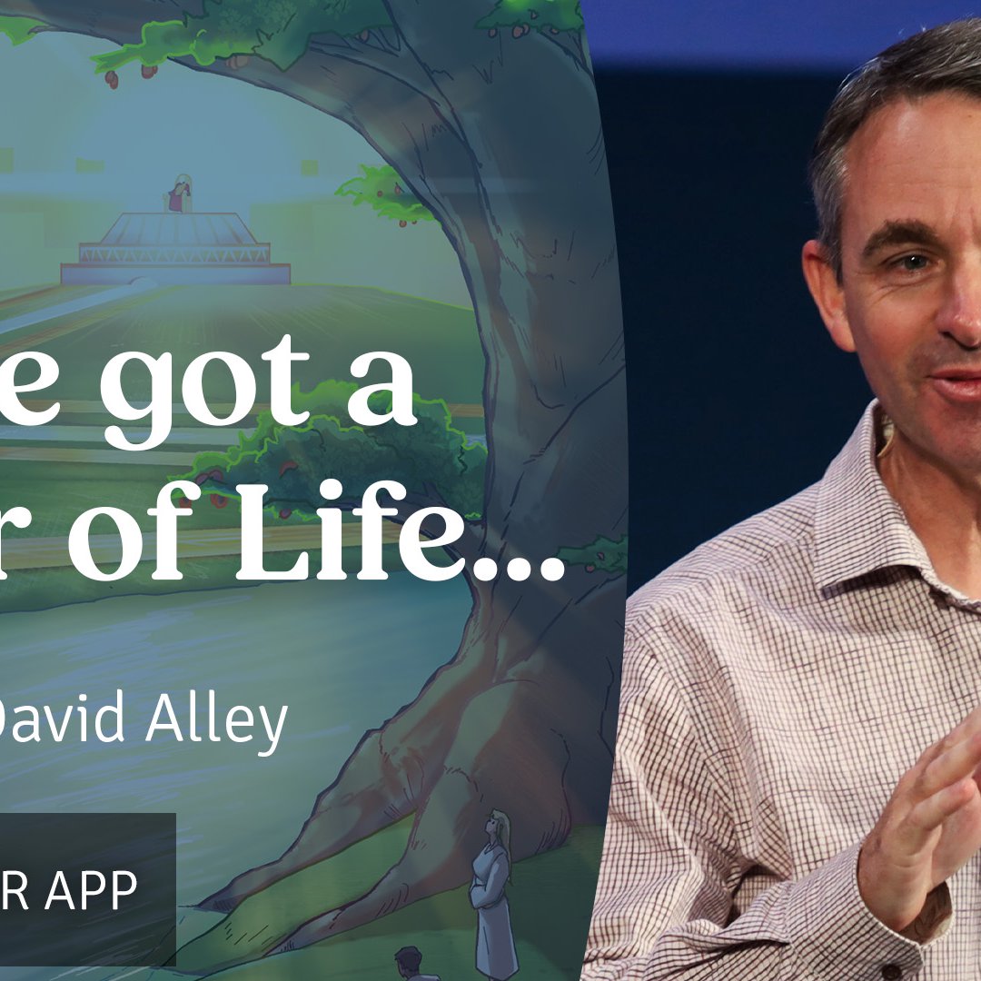 I've Got a River of Life... | David Alley | 6th July 2025