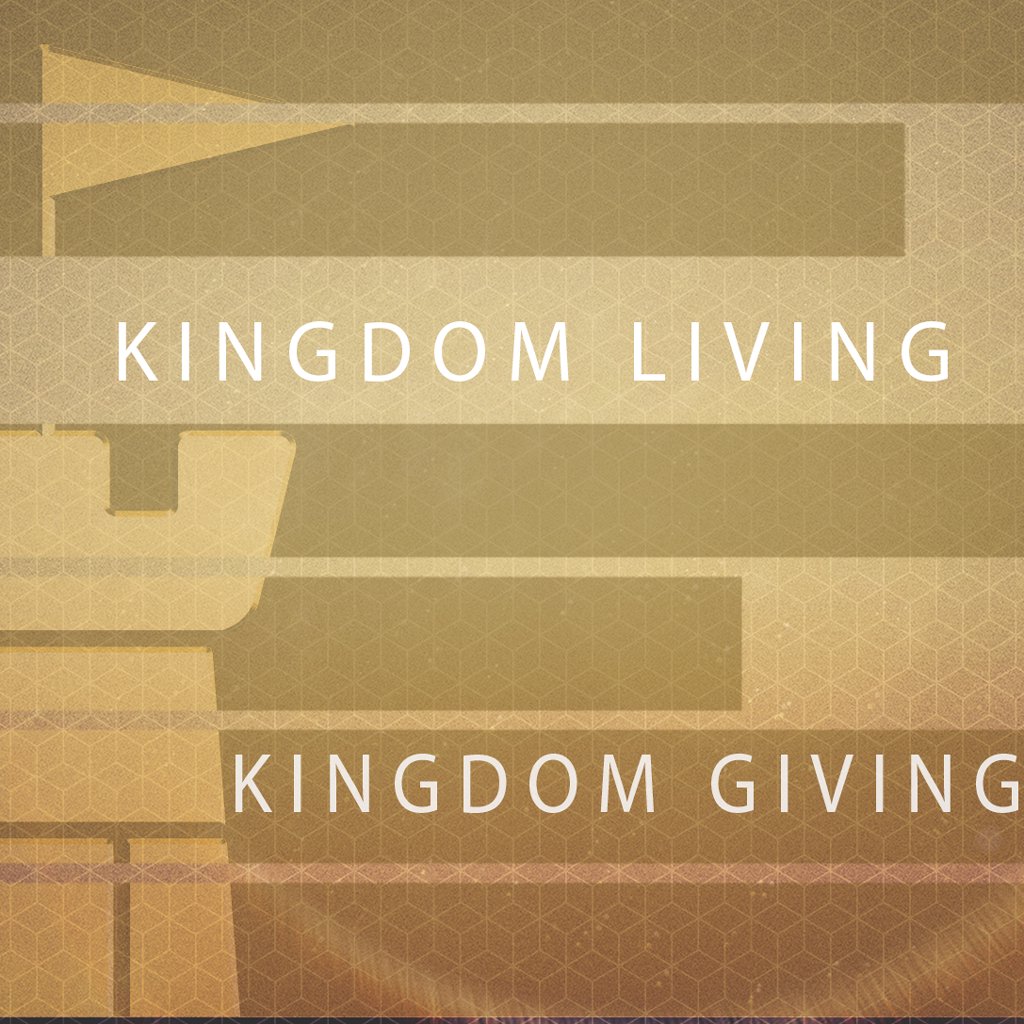 Kingdom Living and Kingdom Giving part 2 episode artwork
