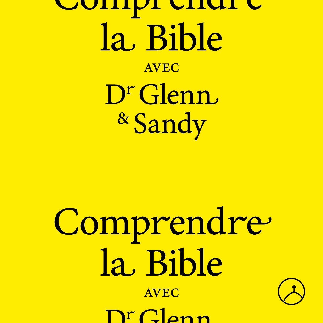Comprendre la Bible avec Dr Glenn et Sandy
