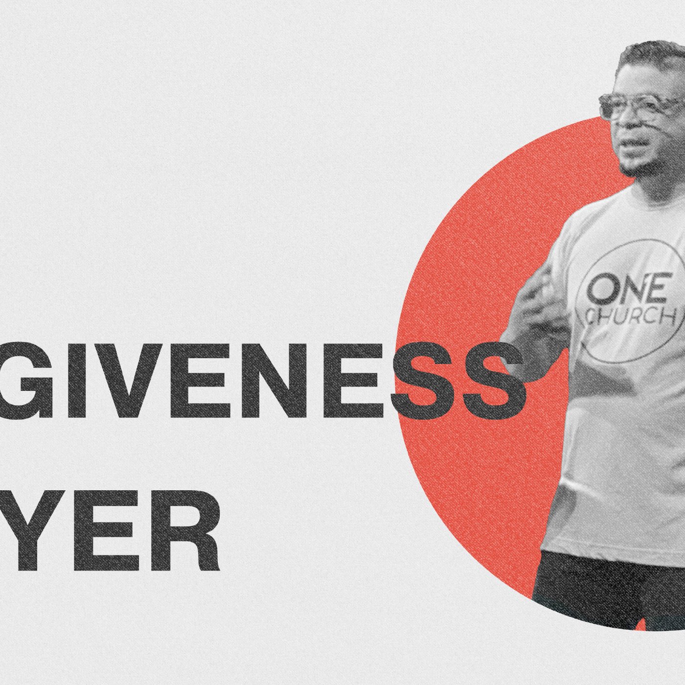 The Forgiveness Prayer episode artwork