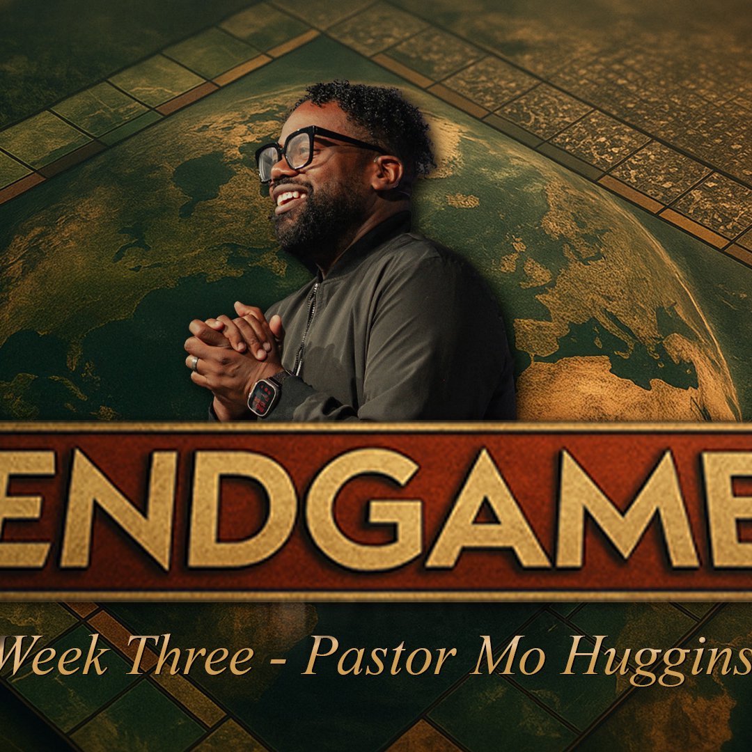 Endgame - Week Three