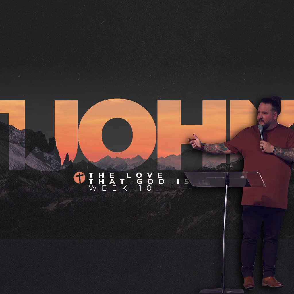 1 John WK10: The Love That God Is episode artwork