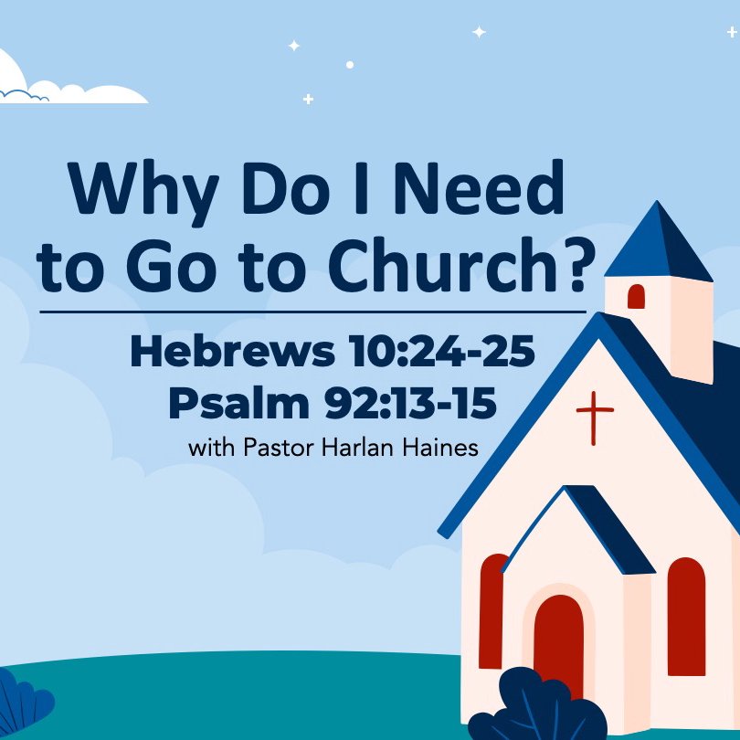 08.20.23 - Why Do I Need to Go to Church? episode artwork