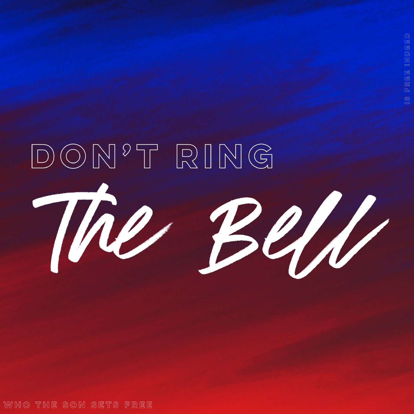 Don't Ring The Bell   8/8/21 episode artwork