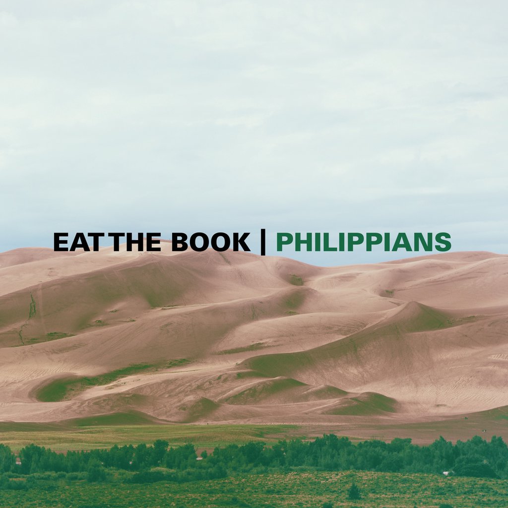 Eat The Book - Philippians I episode artwork