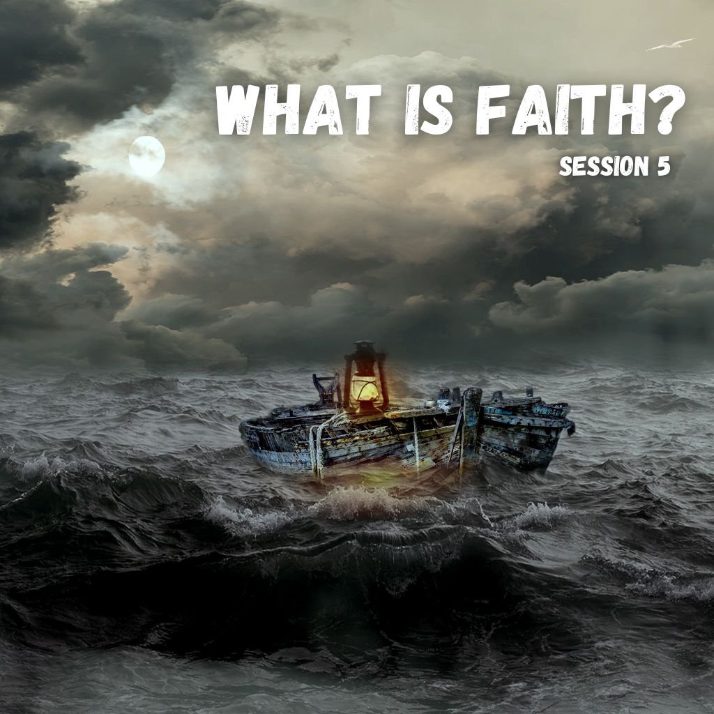 What is Faith // Session 5 episode artwork