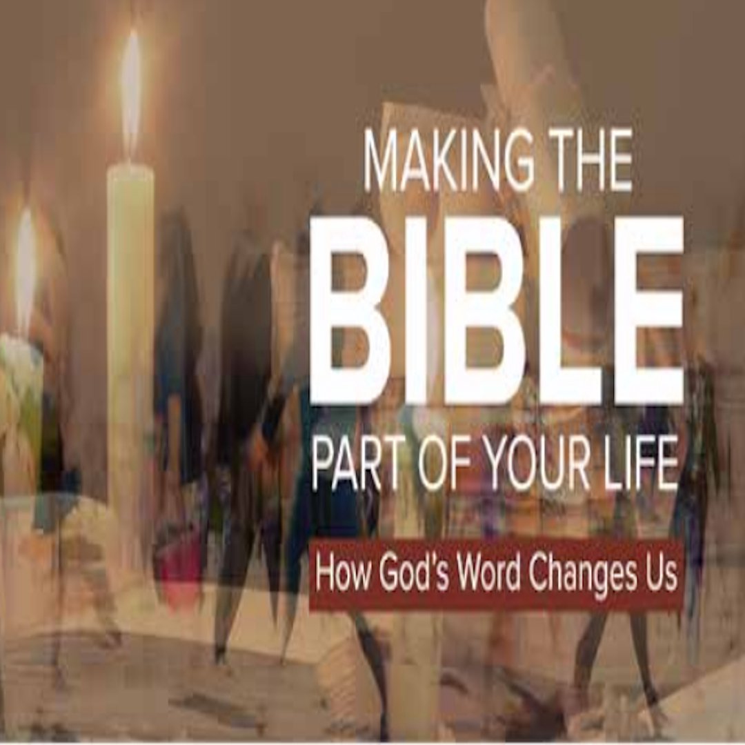 How God's Word Changes Us