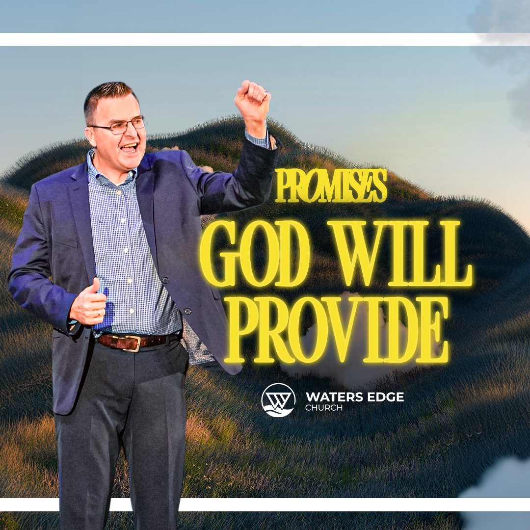 Promises Part 5, “God Will Provide”