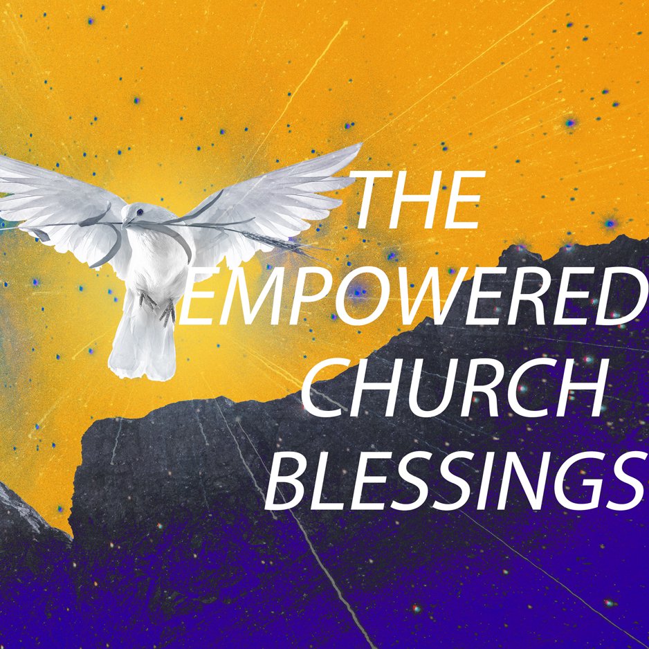 The Empowered Church Blessings episode artwork