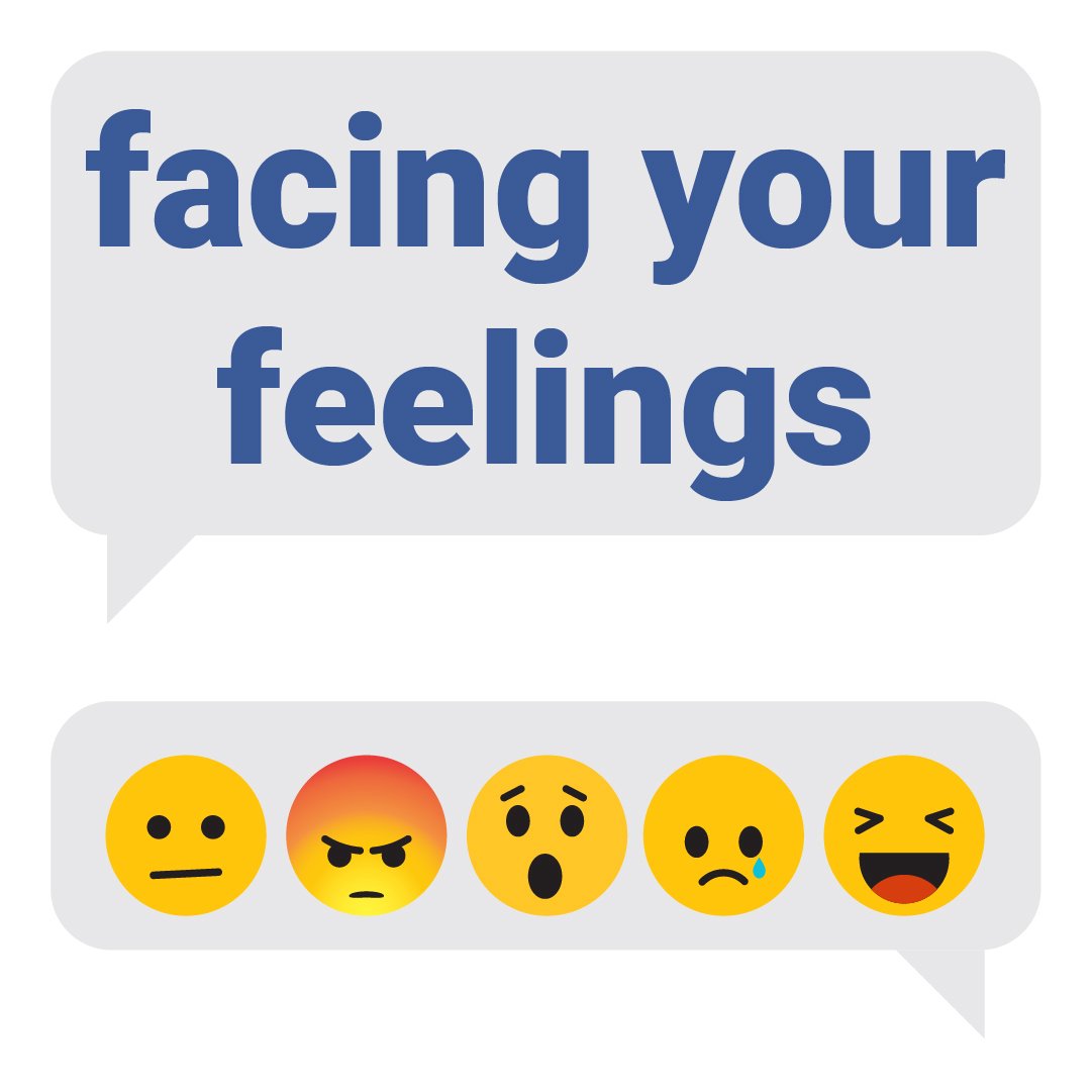 Facing Your Feelings