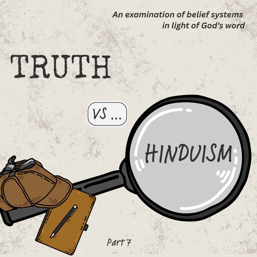 Truth vs Hinduism - pt 7