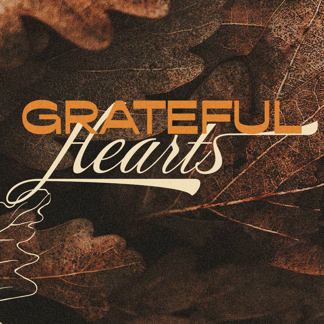 Grateful Hearts - Week 3