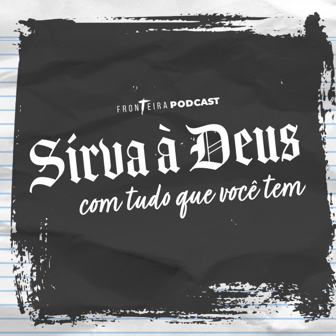 Podcast Fronteira Church Porto