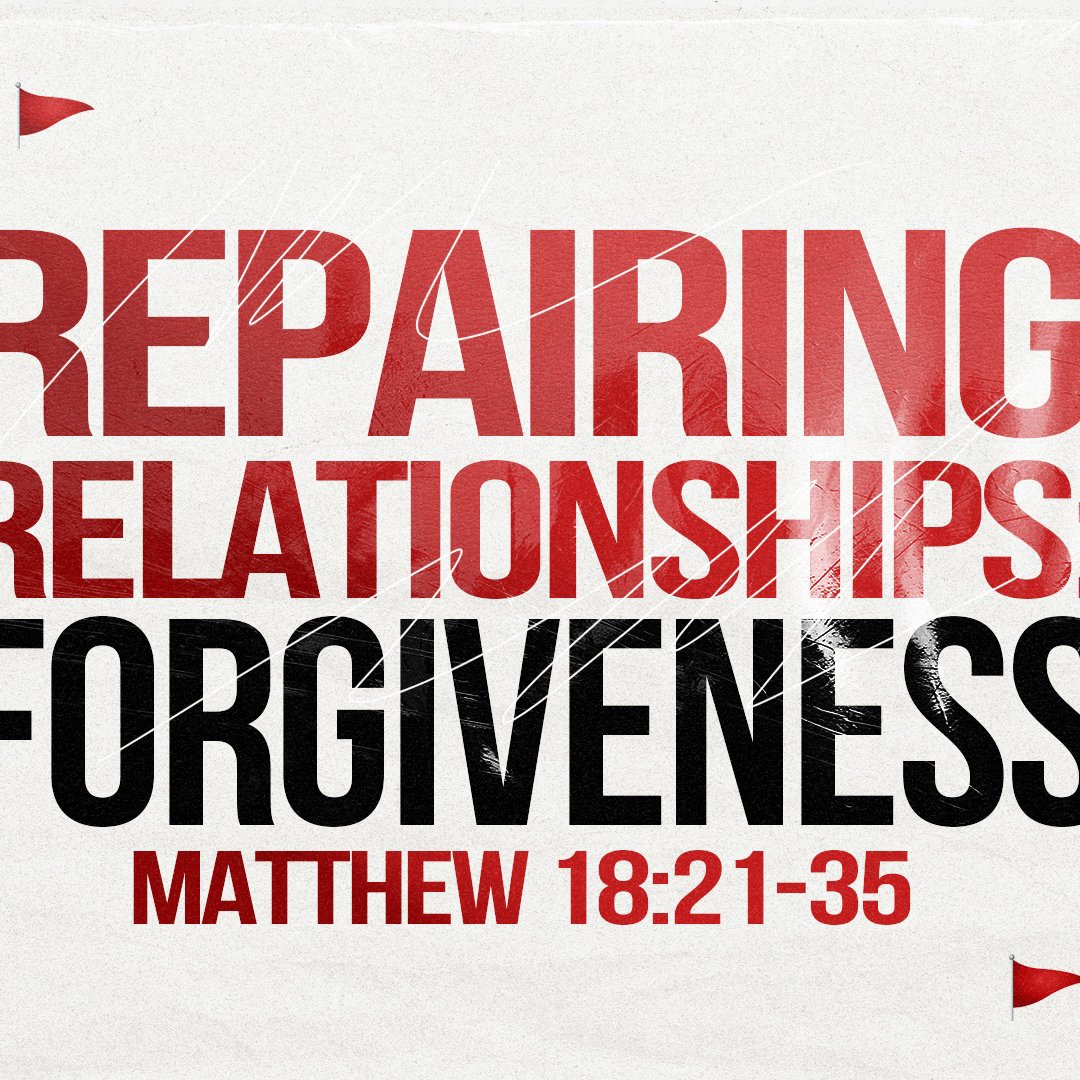 Repairing Relationships: Forgiveness | Matthew 18:21-35 | Sunday Morning, December 8, 2024 episode artwork
