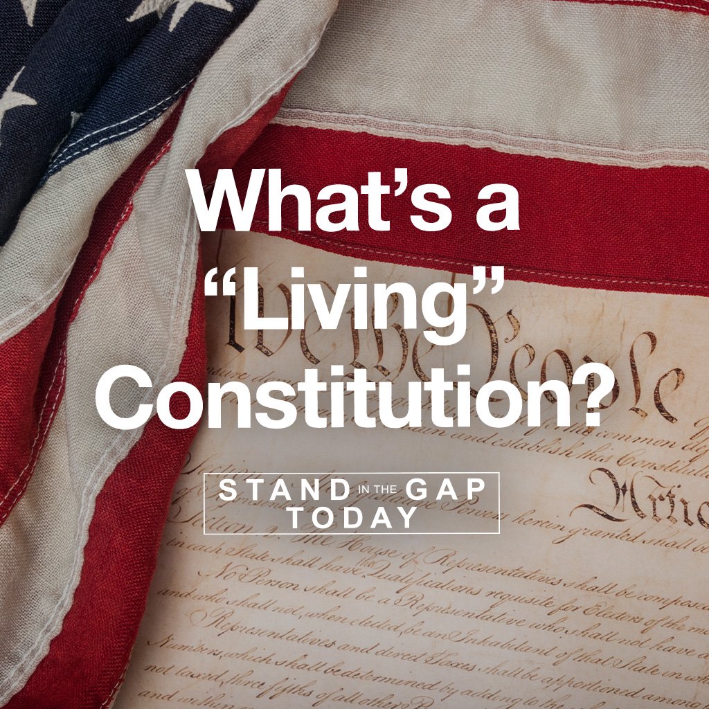 1/19/23 - What’s a “Living” Constitution?