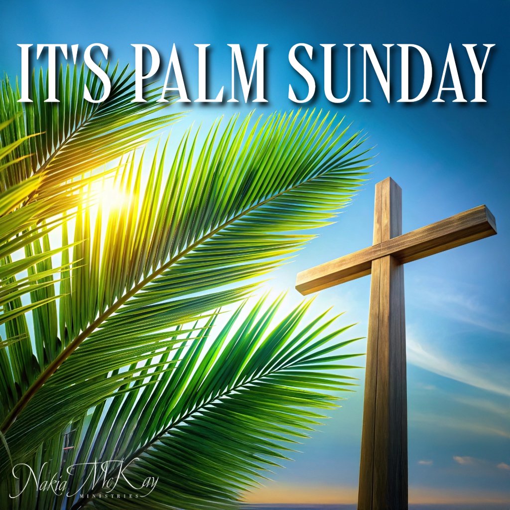 It's Palm Sunday | Pastor Nakia McKay episode artwork