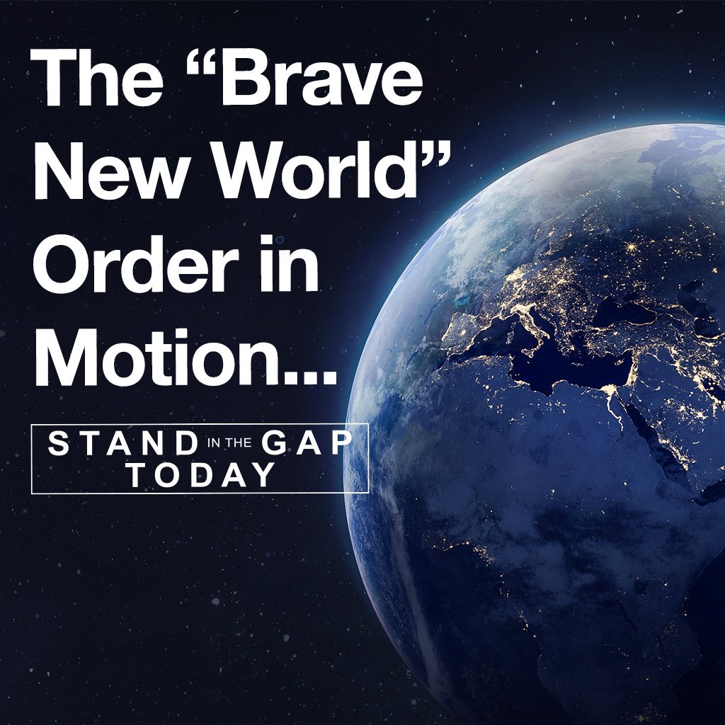 3/22/23 - The “Brave New World” Order in Motion