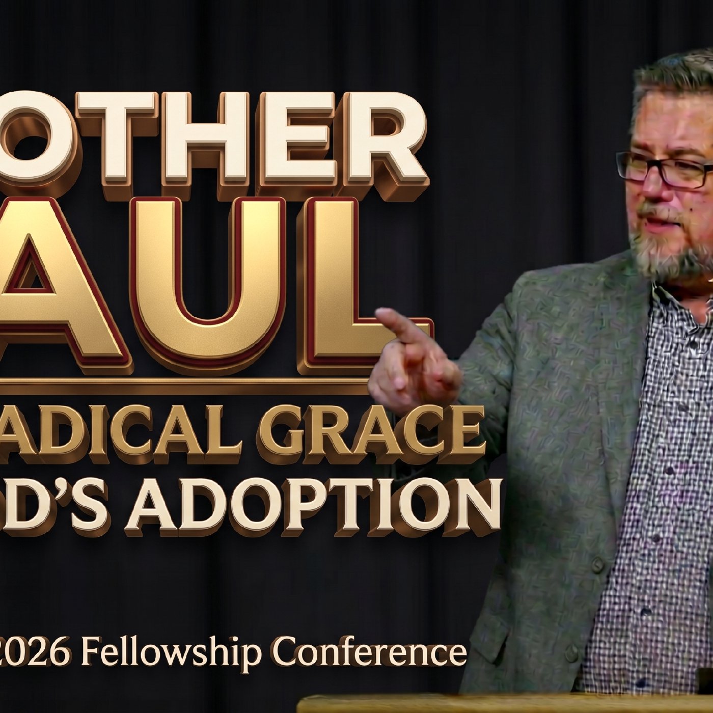 Brother Saul: The Radical Grace of God's Adoption episode artwork