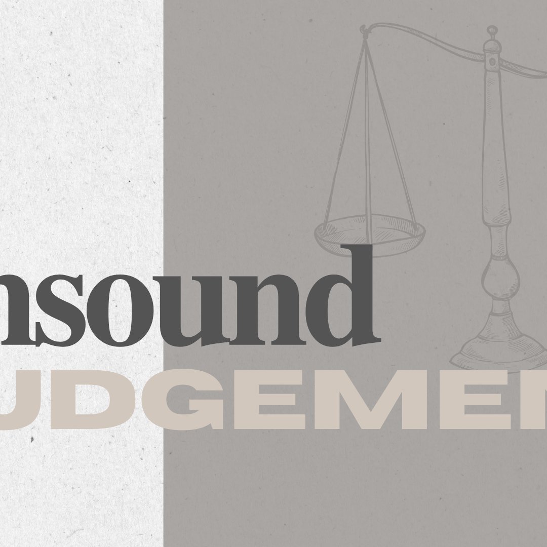 Unsound Judgement Unsound Judgement