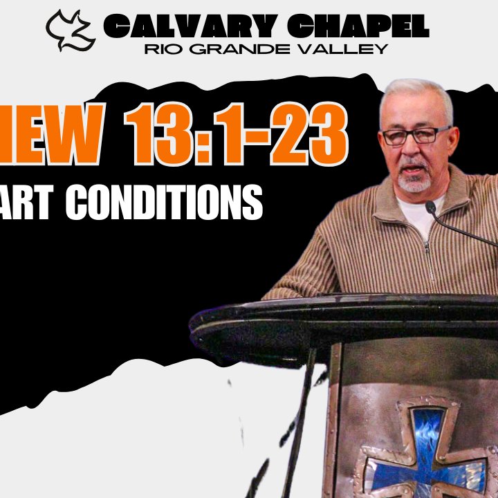 Matthew 13:1-13 - Heart Conditions episode artwork
