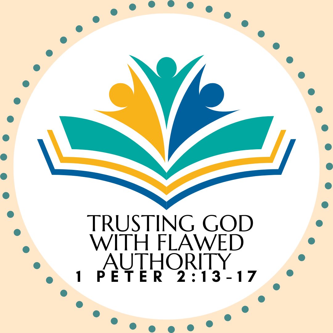 Trusting God with Flawed Authority
