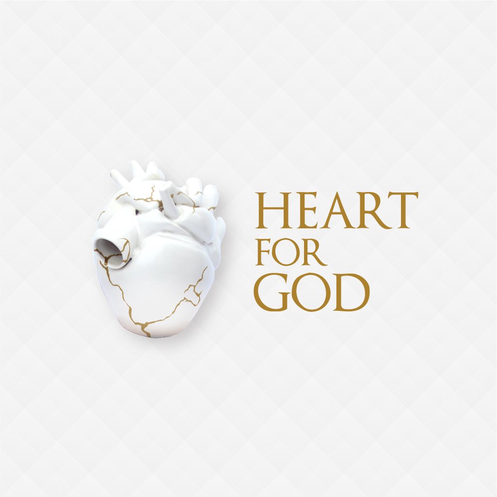 Heart for God